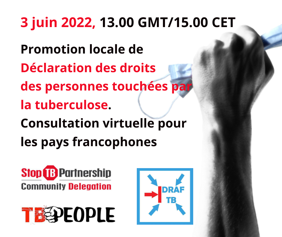 Promotion locale des droits des personnes touchées par la TB – Consultation virtuelle pour les pays francophones, Vendredi 03 juin 2022, 13h GMT sur Zoom